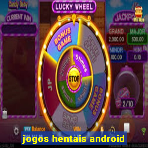 jogos hentais android